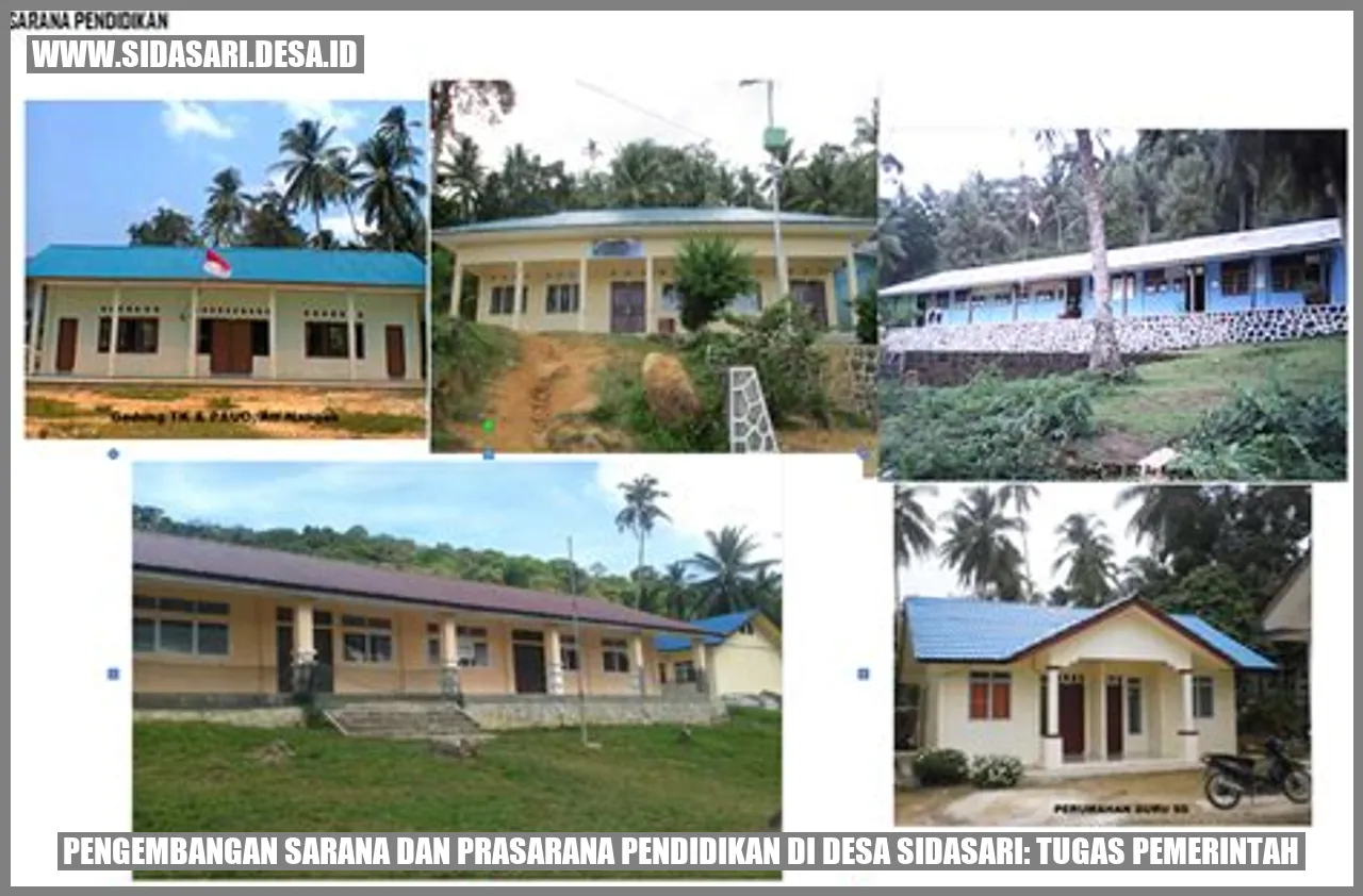 Pengembangan Sarana dan Prasarana Pendidikan di Desa Sidasari: Tugas Pemerintah