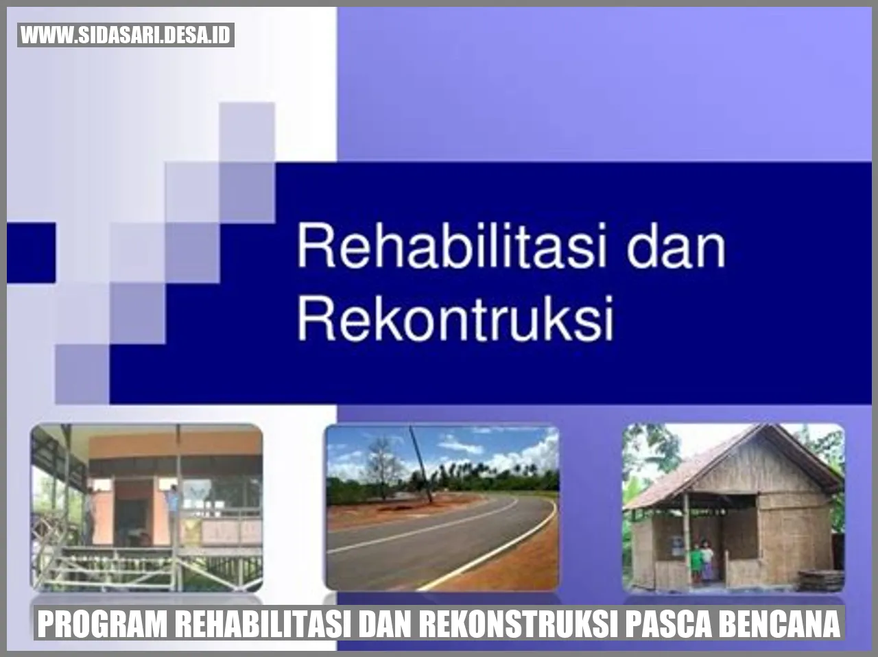 Gambar 1: Identifikasi dan Penilaian Kerusakan