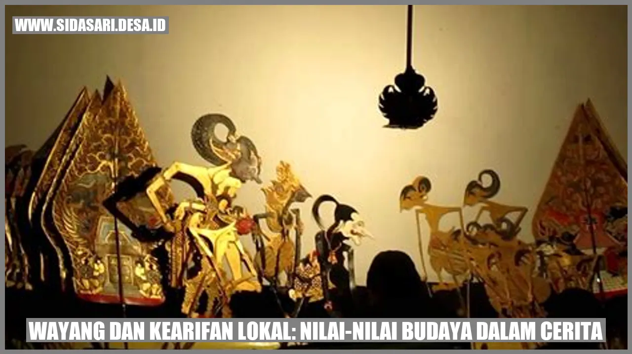 Wayang dan Kearifan Lokal: Nilai-Nilai Budaya dalam Cerita